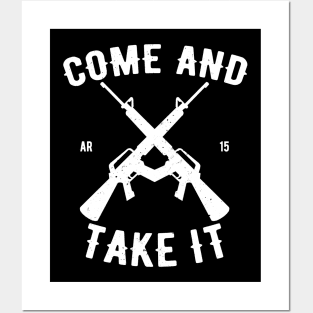 Come And Take It Posters and Art